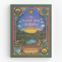 The Fourfold Path to Healing: Working with the Laws of Nutrition, Therapeutics, Movement and Meditation in the Art of Medicine