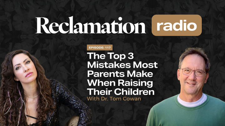 Parenting Expert Reveals The Top 3 Parenting Mistakes Most Parents Make | Dr. Tom Cowan