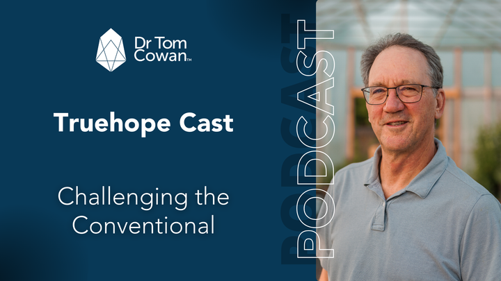 Truehope Cast- Challenging the Conventional