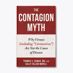 The Contagion Myth - Why Viruses (including 